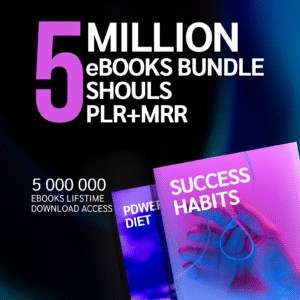 Mega Bundle of 5 Million eBooks – PLR & MRR Rights | Resellable Digital Library for Passive Income & Financial Growth