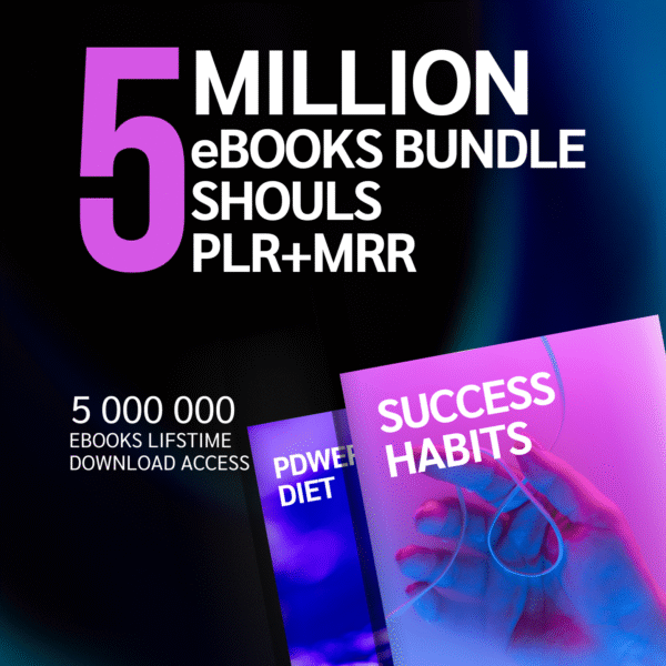 Mega Bundle of 5 Million eBooks – PLR & MRR Rights | Resellable Digital Library for Passive Income & Financial Growth
