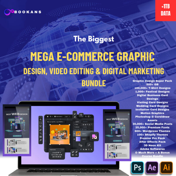 Ultimate Mega Bundle – E-Commerce, Graphic Design, Video Editing & Digital Marketing Resources