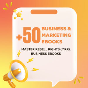 50+ Premium Business & Marketing eBooks | Mega Bundle with Master Resell Rights – Keep 100% Profits!